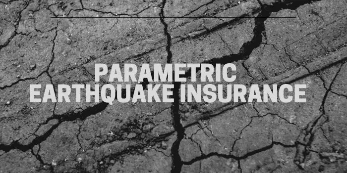 parametric earthquake insurance